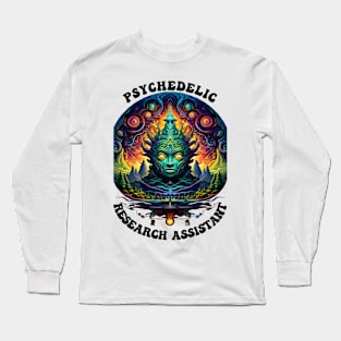 Psychedelic Research Assistant Long Sleeve T-Shirt